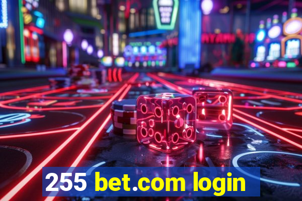 255 bet.com login